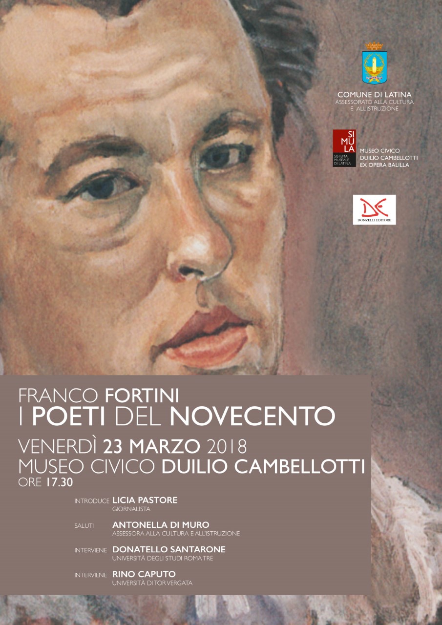 Latina, “I Poeti del Novecento”: l'antologia di Fortini presentata al  Cambellotti 