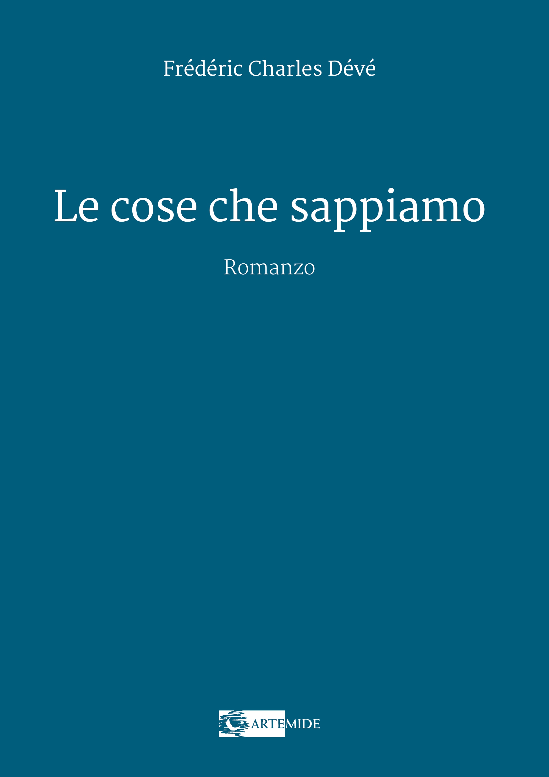 Le cose che sappiamo