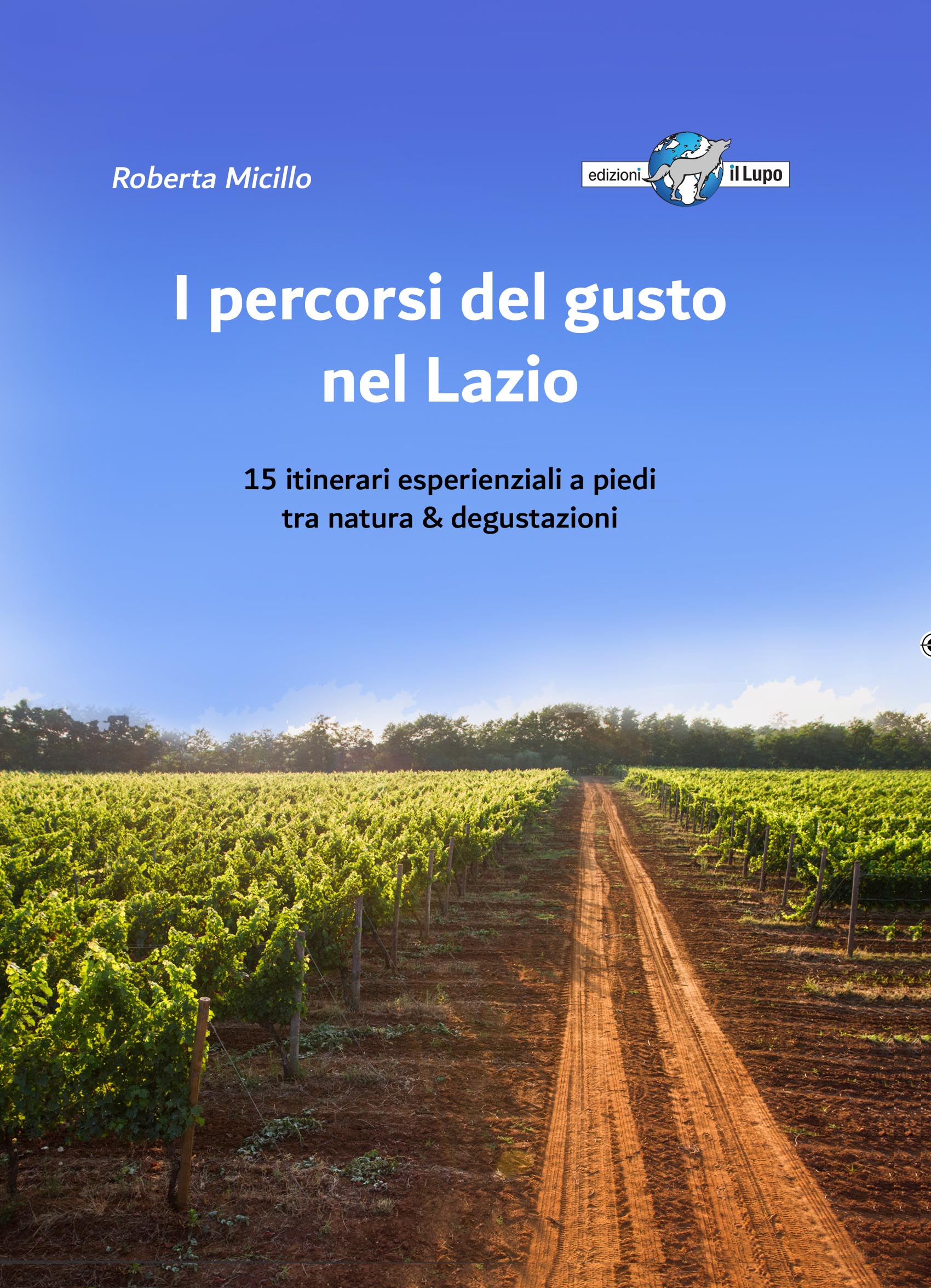 I PERCORSI DEL GUSTO NEL LAZIO